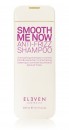 Smooth Me Now - Anti-Frizz Sampon