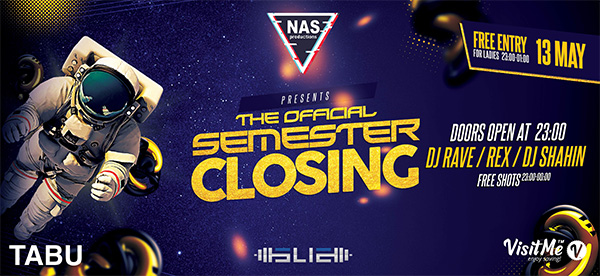 NAS Productions : The Official Semester Closing Party | VisitMe™